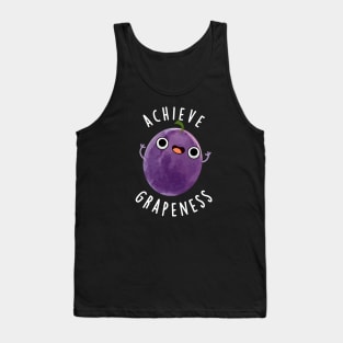 Achieve Grapeness Cute Positive Grape Pun Tank Top